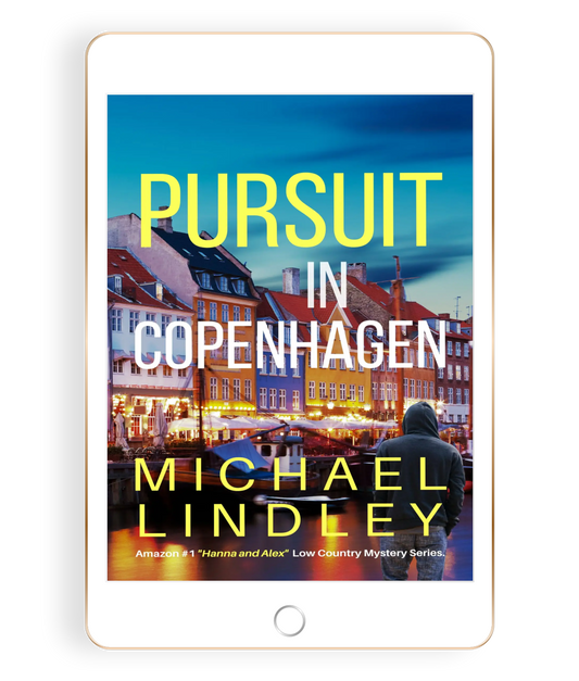 PURSUIT IN COPENHAGEN - eBOOK #12 - "Hanna and Alex" Low Country Mystery Series ⭐⭐⭐⭐⭐