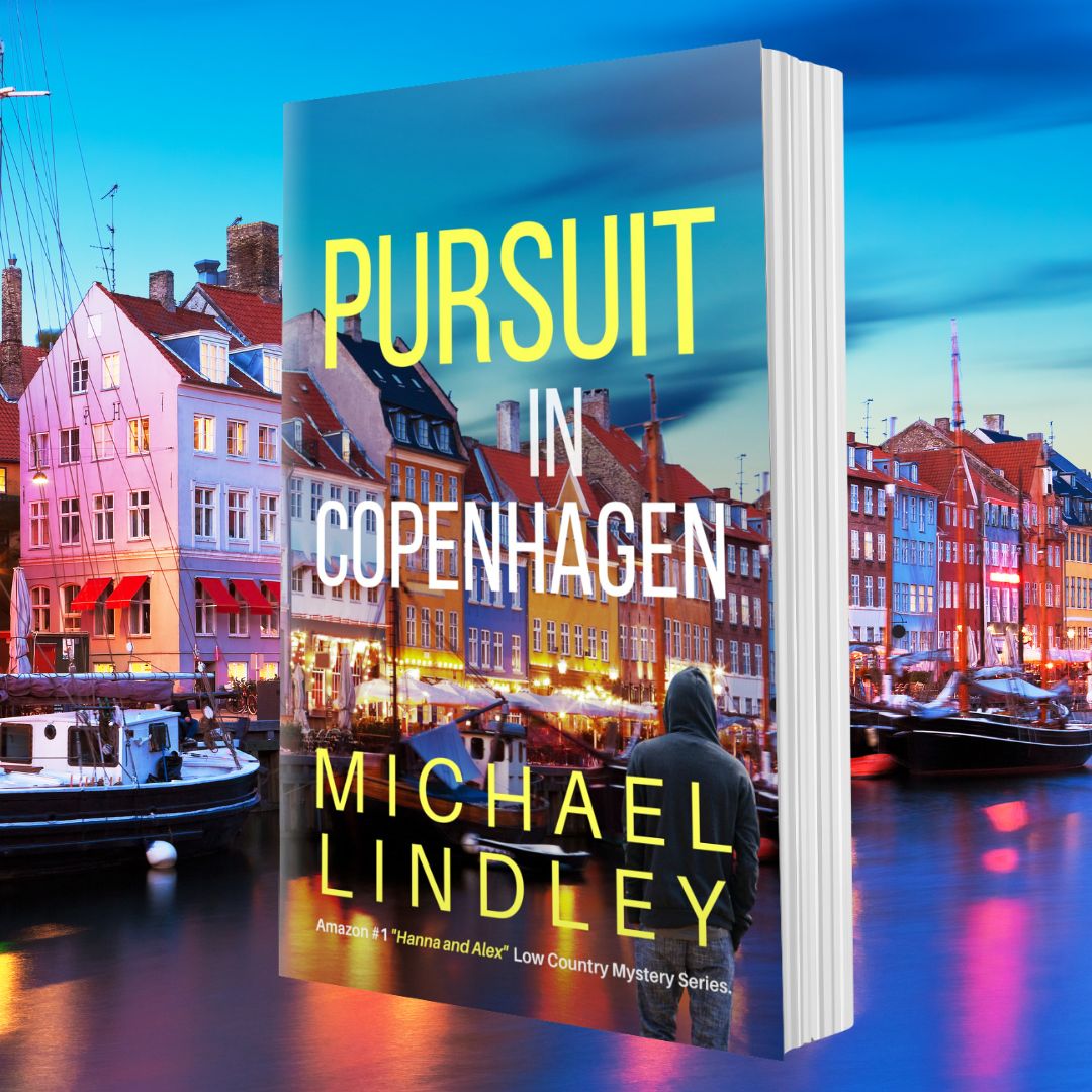 PURSUIT IN COPENHAGEN - PREORDER - PAPERBACK #12 - "Hanna and Alex" Low Country Mystery Series ⭐⭐⭐⭐⭐ (SHIPS JUNE 12 2026)